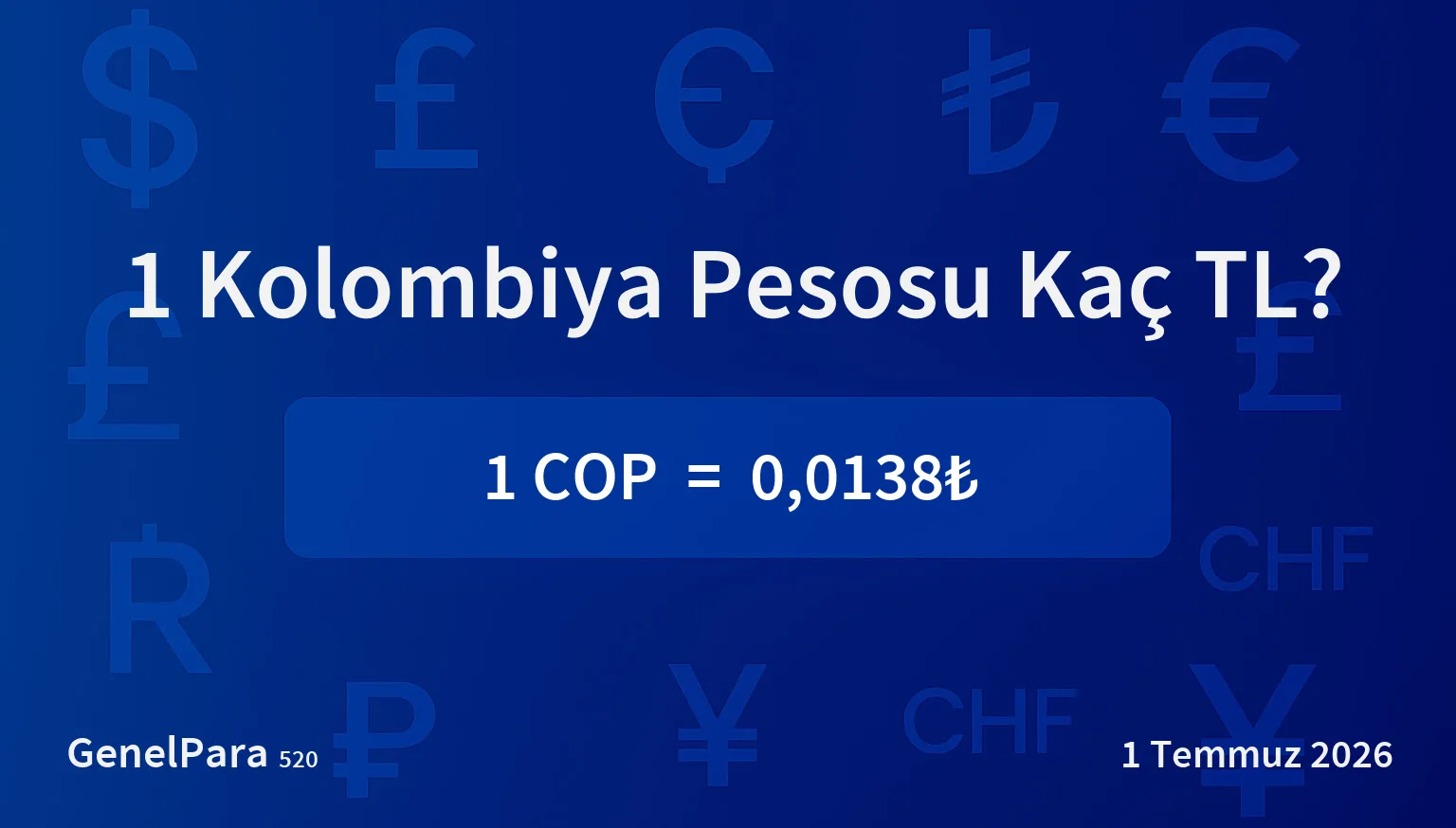 Kolombiya Pesosu (COP) Kuru