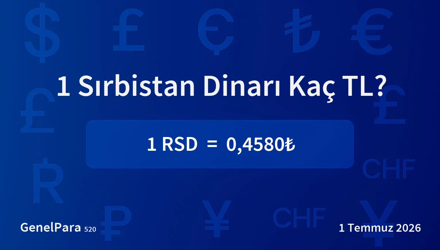 Sırbistan Dinarı (RSD) Kuru
