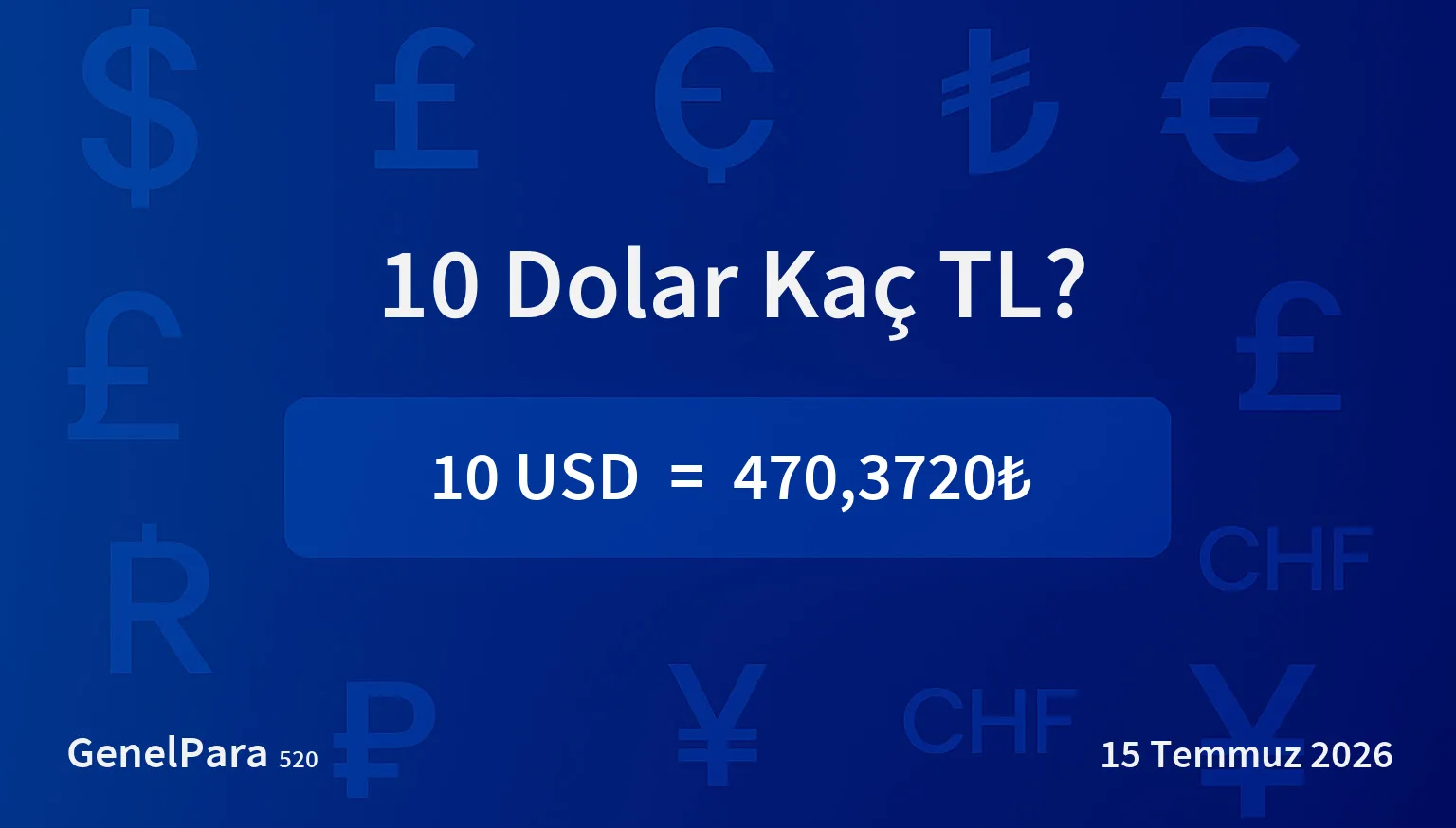 10.02 Dolar Kaç TL?