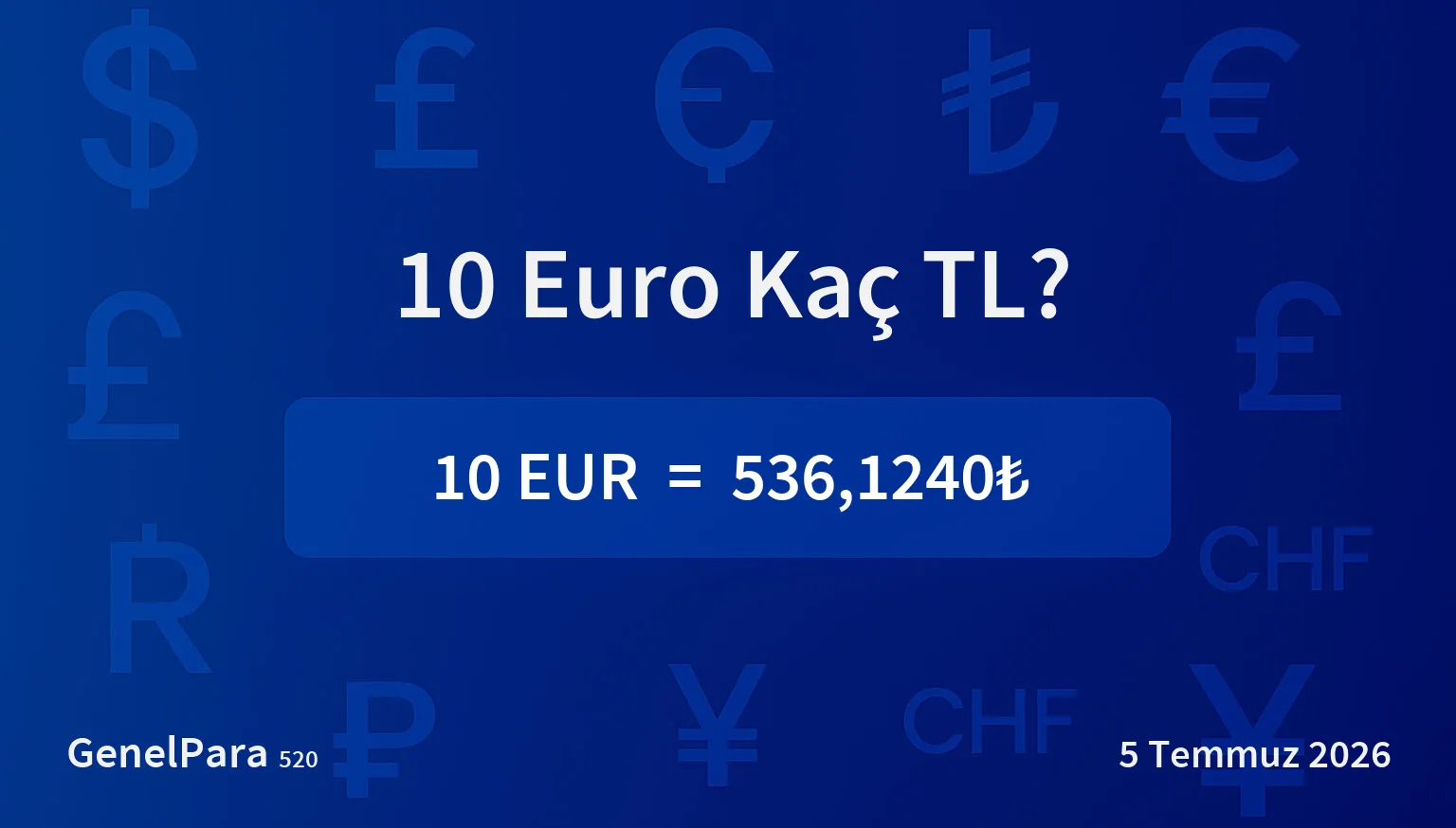 10.32 Euro Kaç TL?