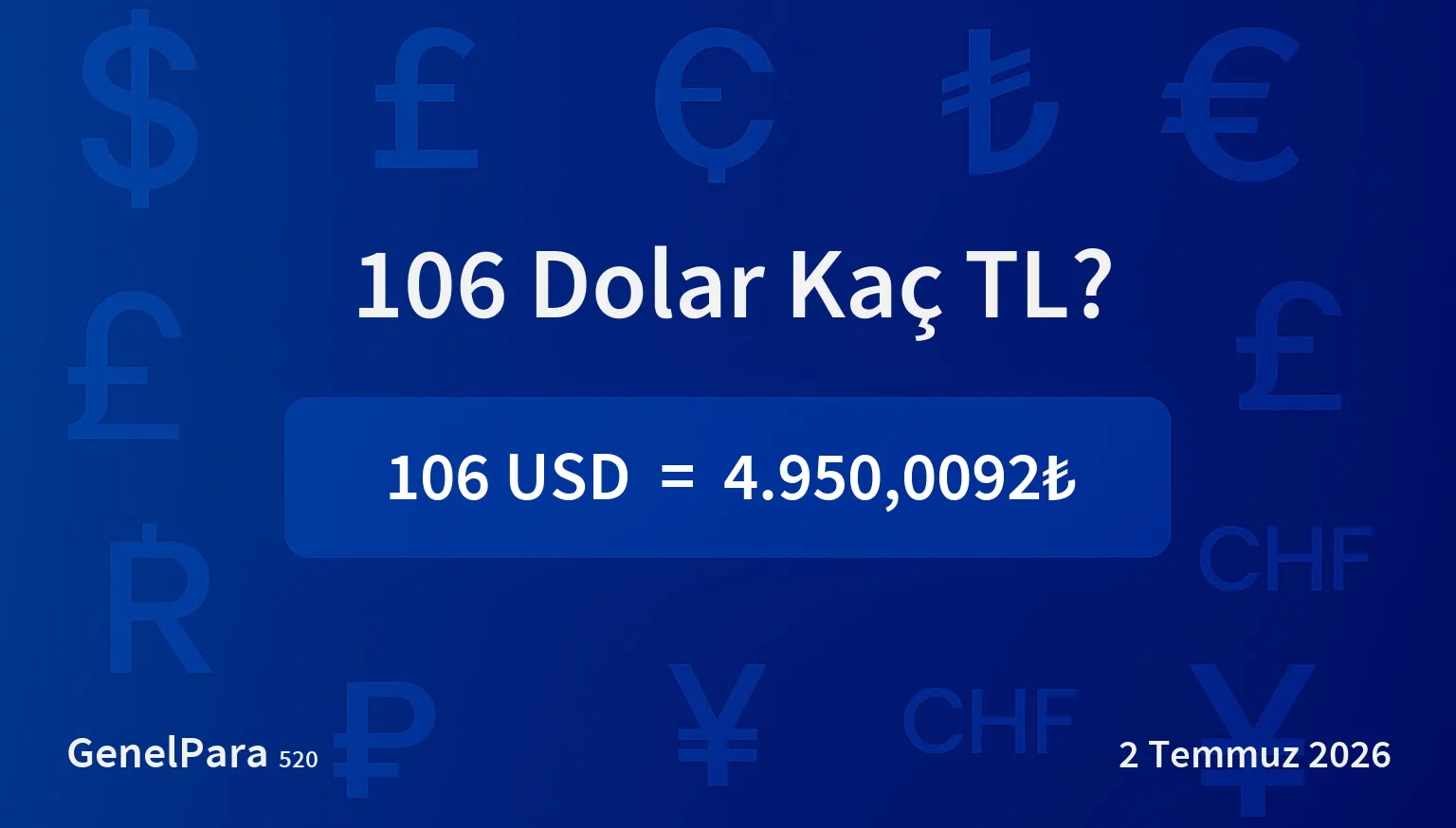 106 Dolar Kaç TL?