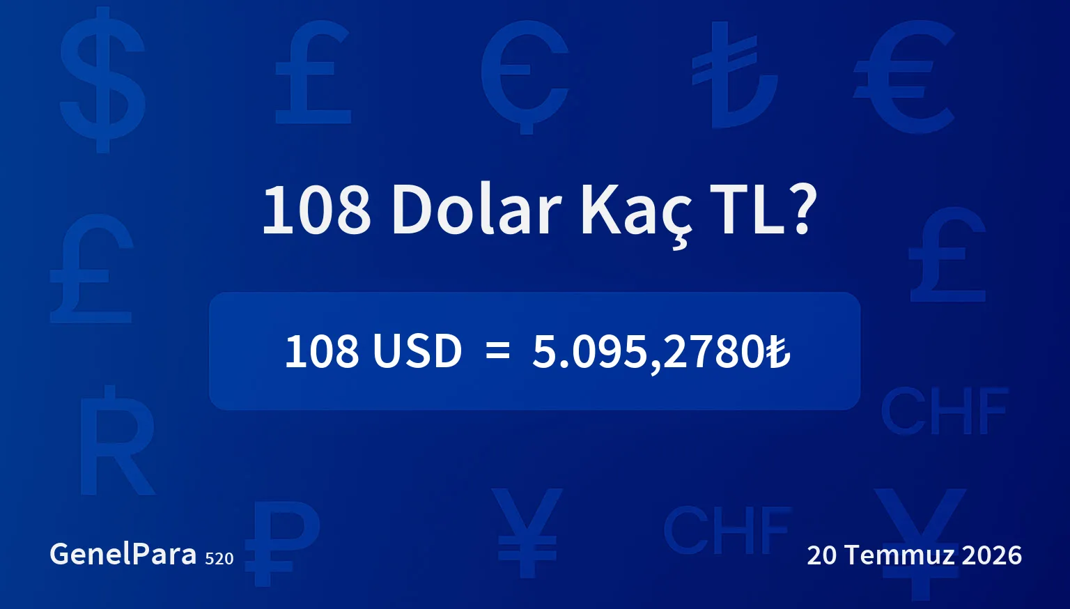 108.37 Dolar Kaç TL?