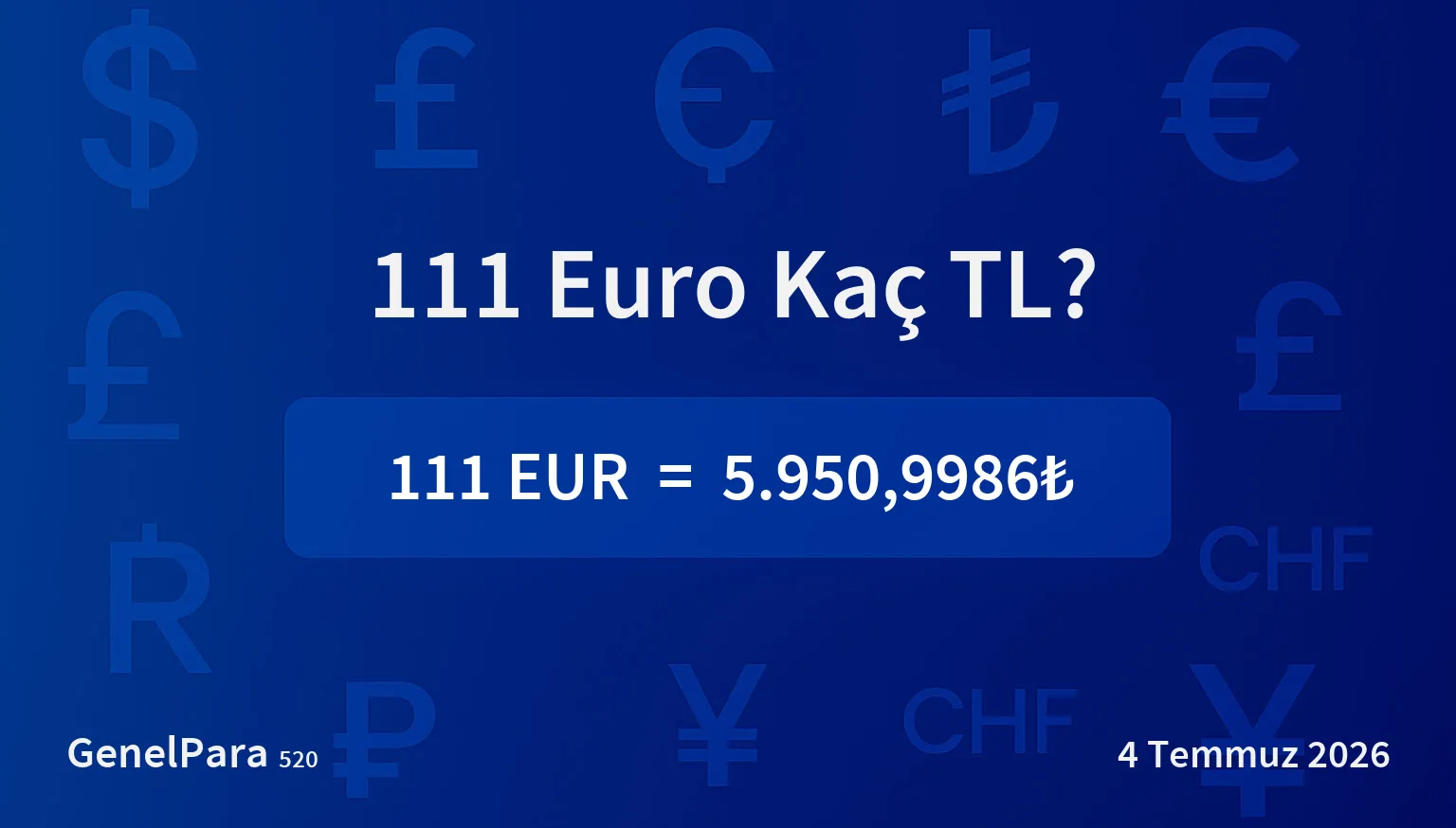 110.89 Euro Kaç TL?