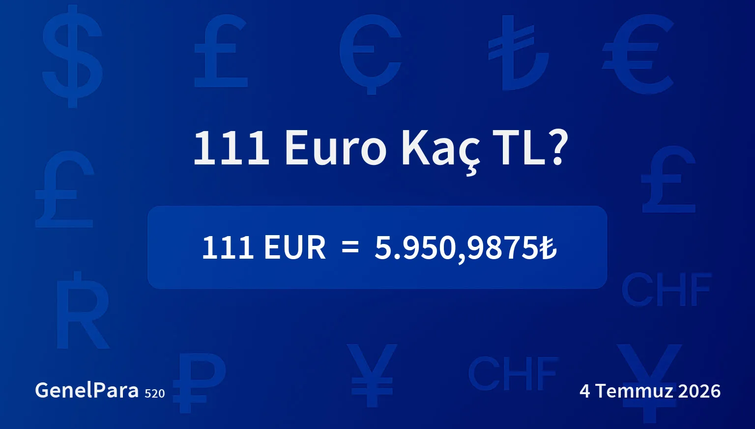 110.95 Euro Kaç TL?
