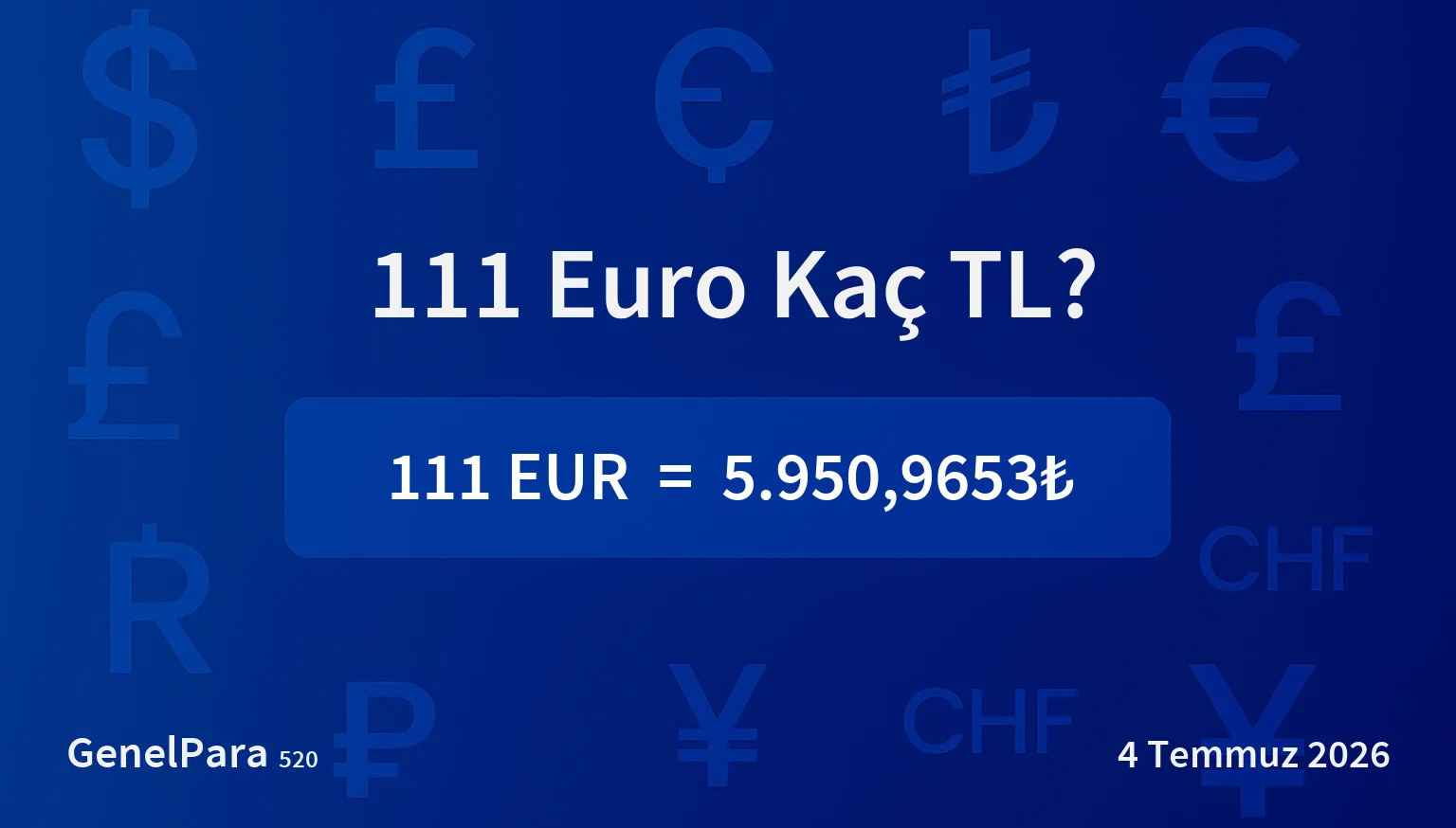 110.69 Euro Kaç TL?