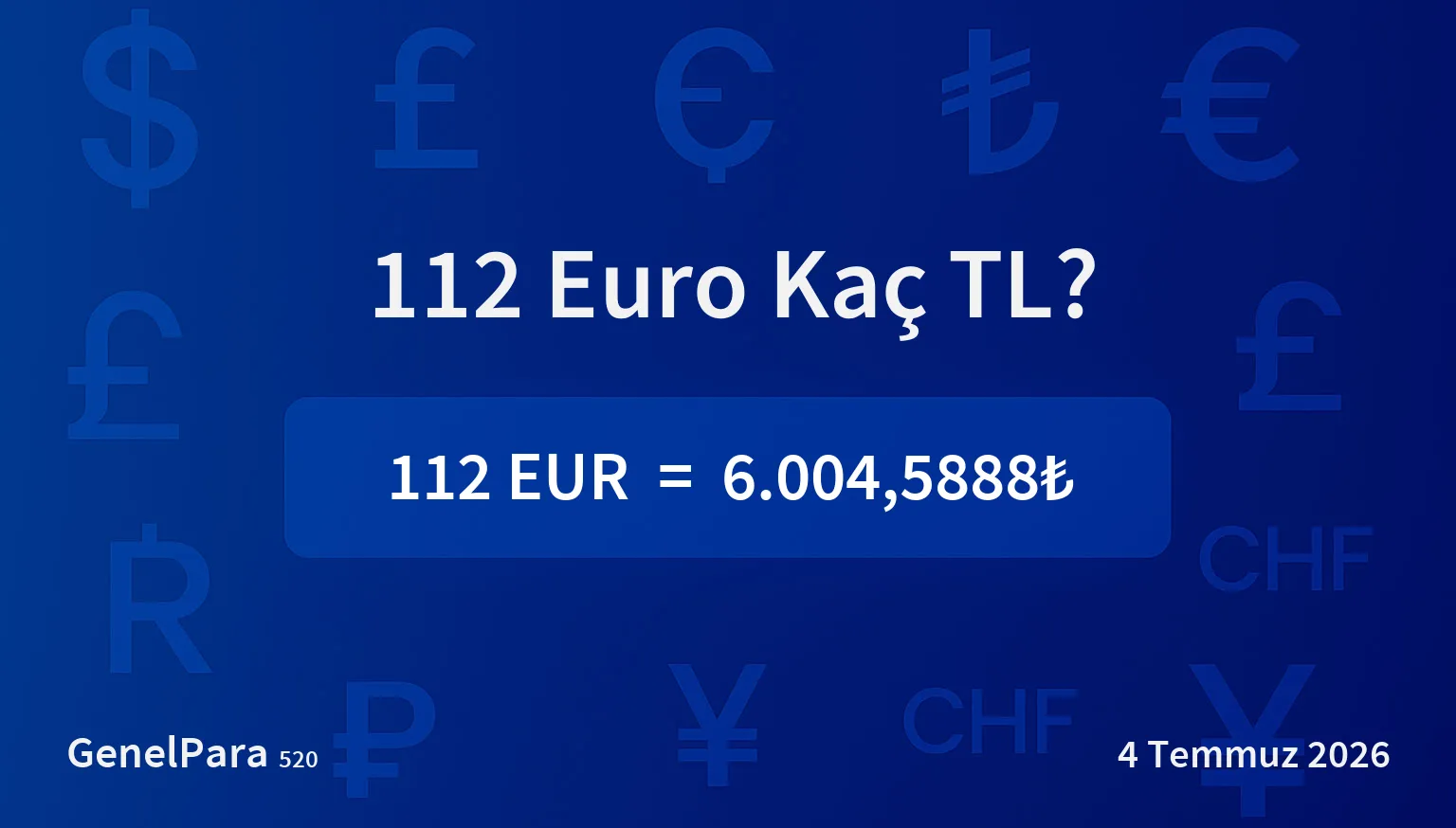 112.02 Euro Kaç TL?