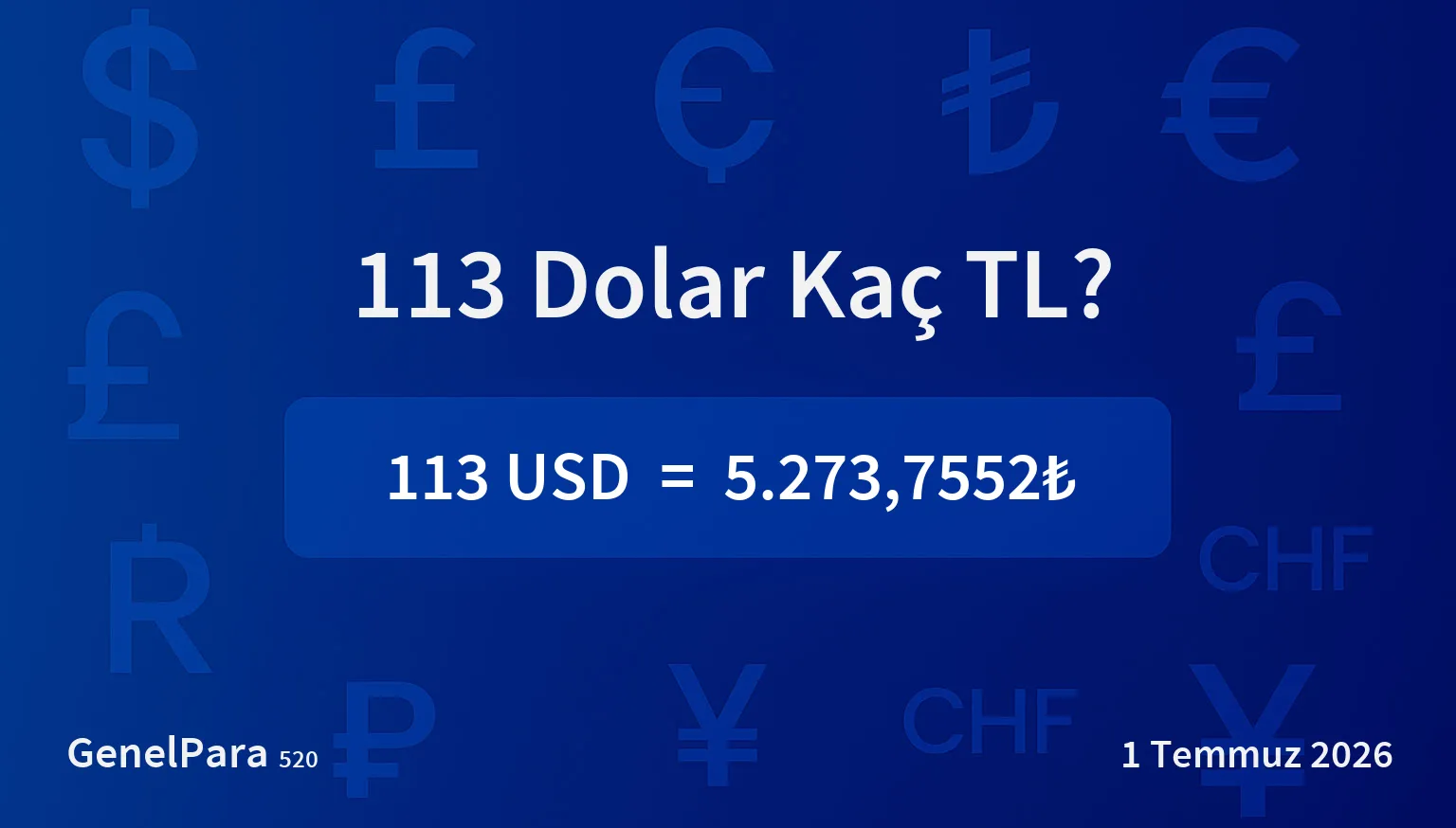 113 Dolar Kaç TL?