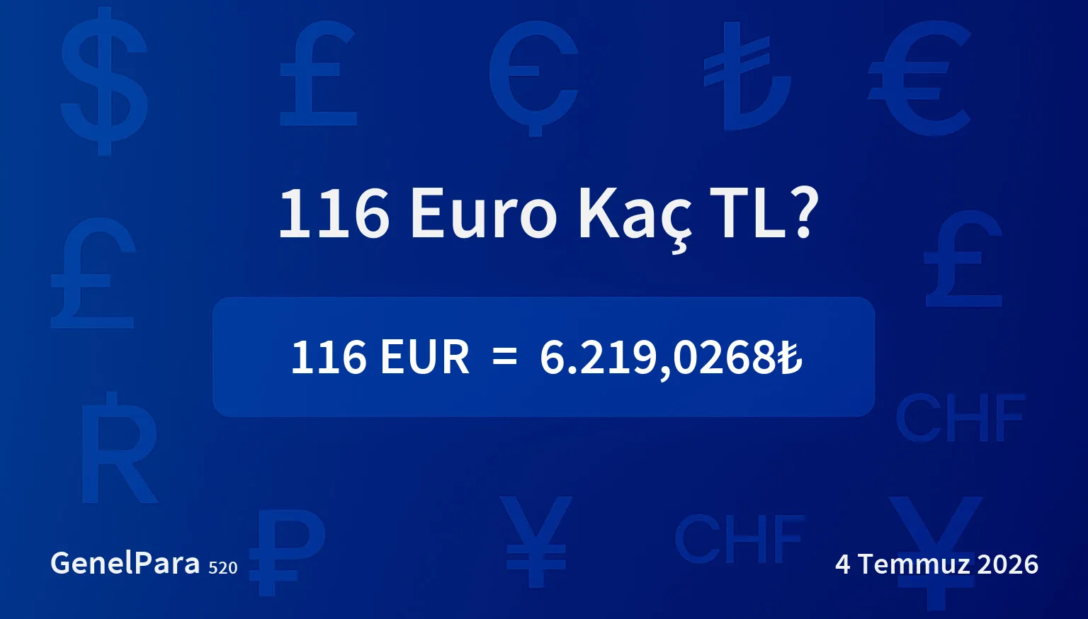 116.43 Euro Kaç TL?