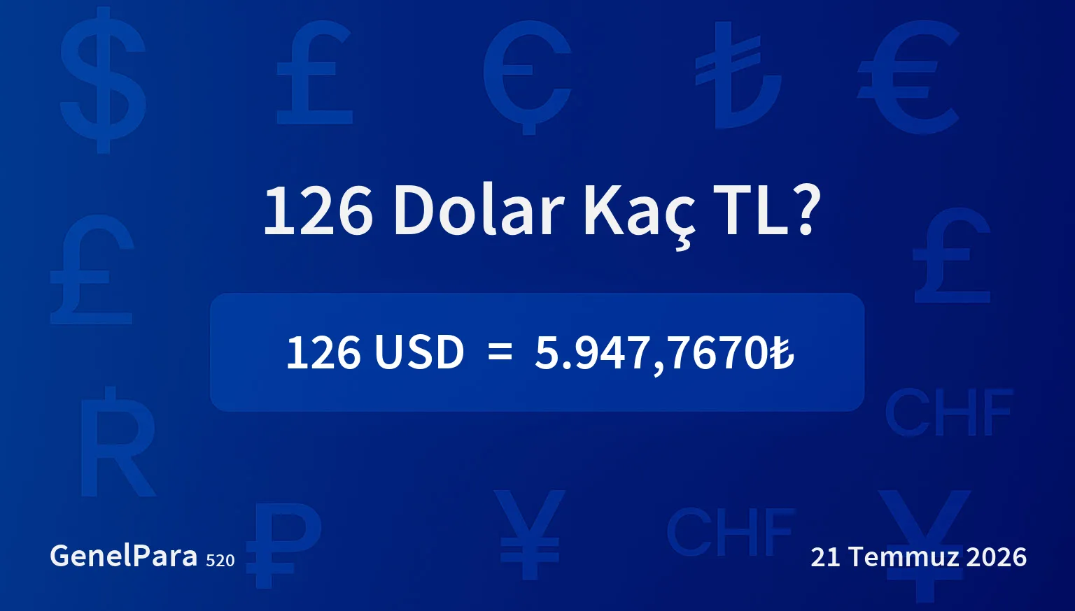 126.32 Dolar Kaç TL?