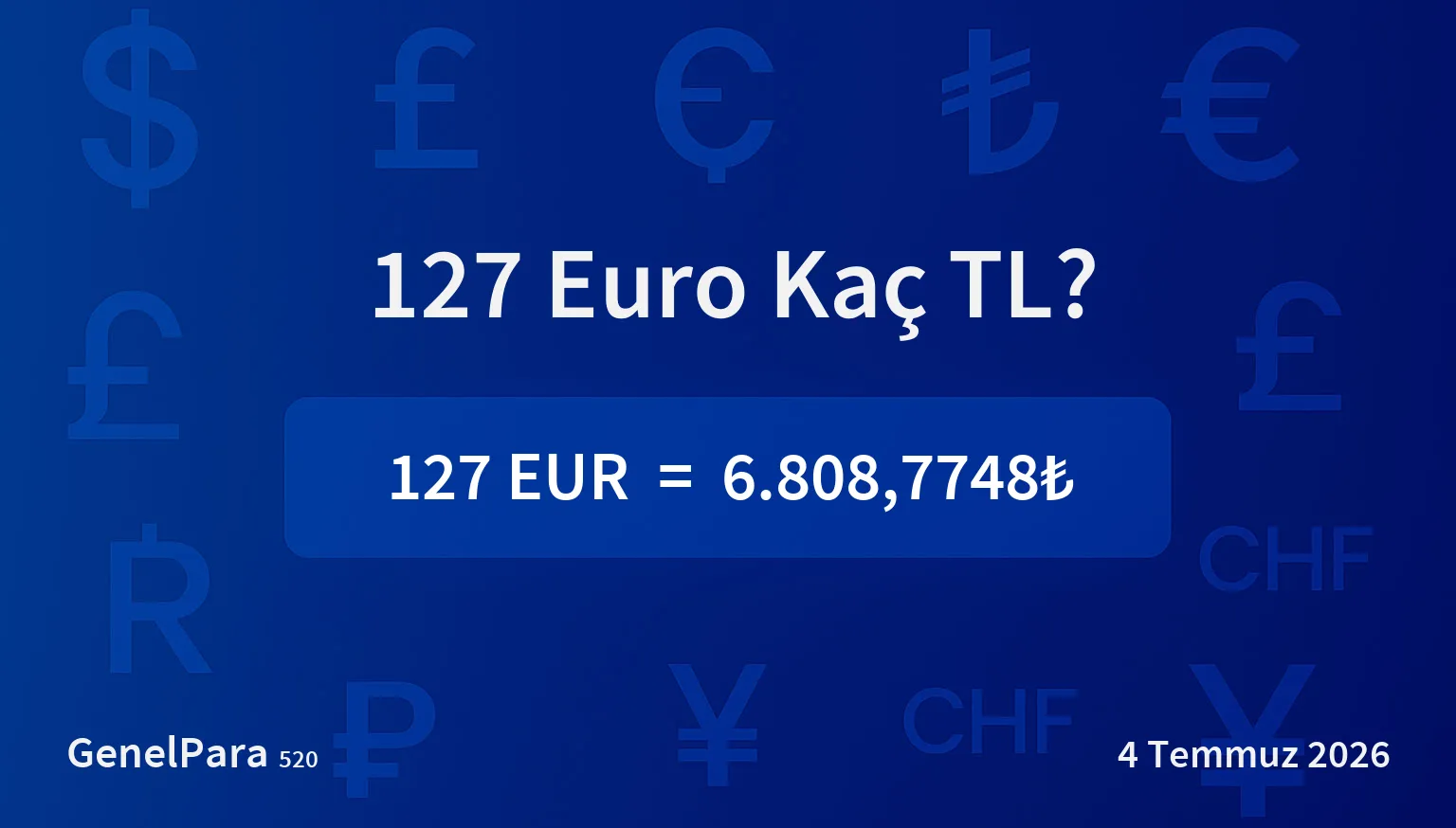 127.03 Euro Kaç TL?