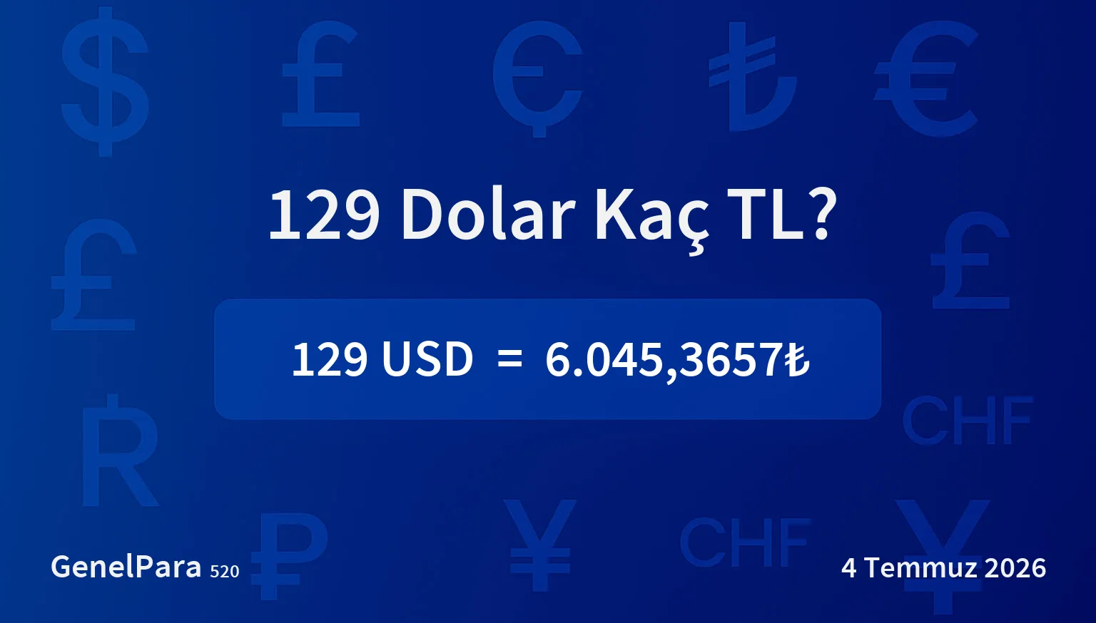 129.26 Dolar Kaç TL?