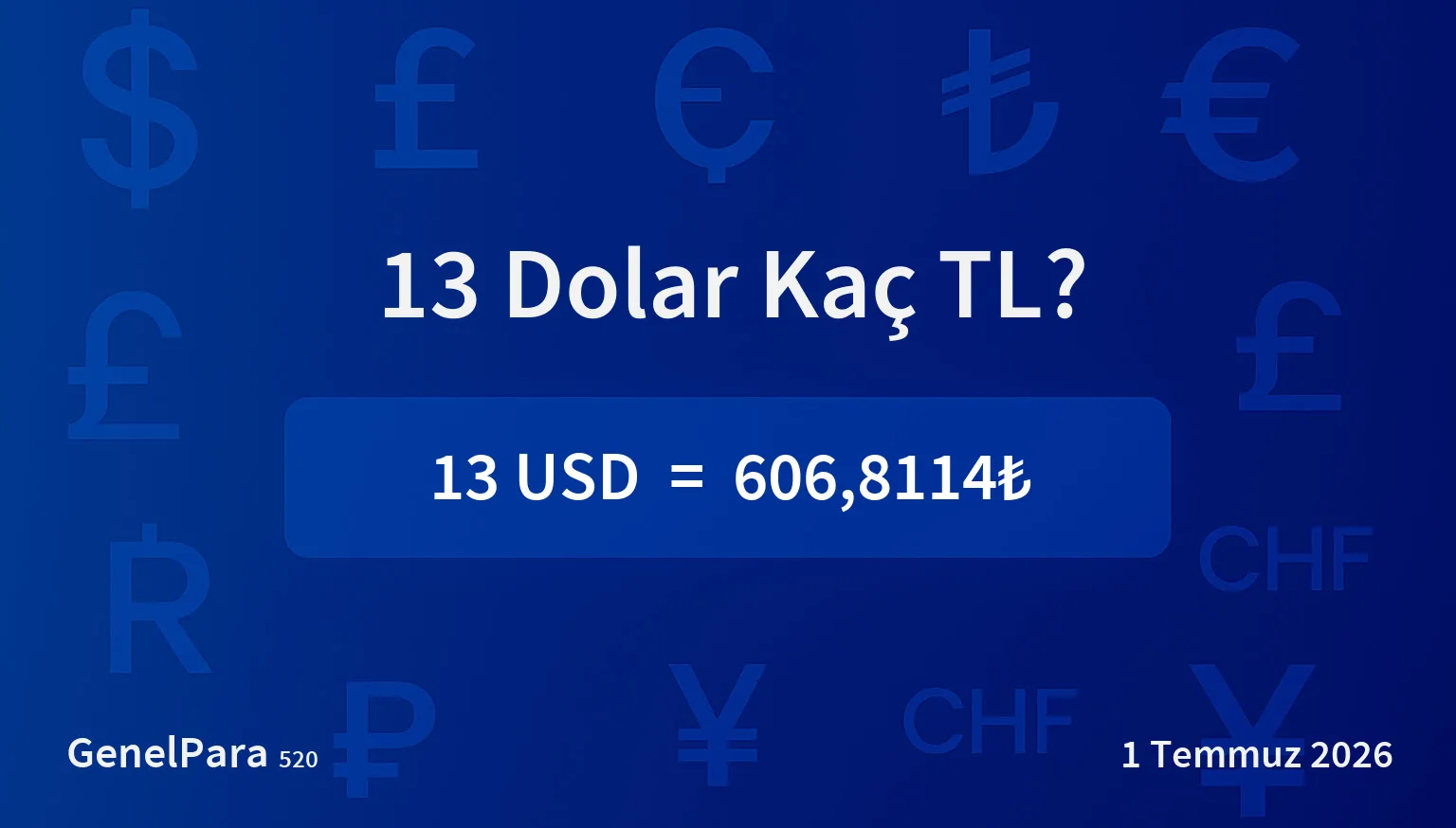 13 Dolar Kaç TL?