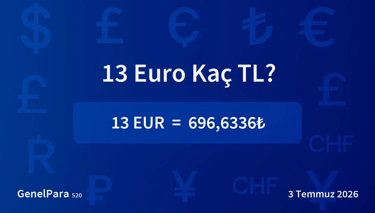 13 Euro Kaç TL?