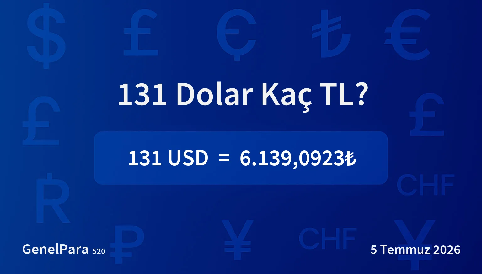 130.57 Dolar Kaç TL?