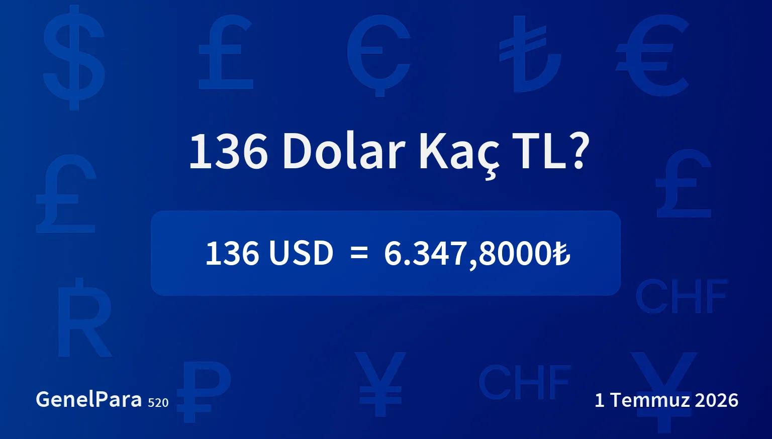 135.53 Dolar Kaç TL?