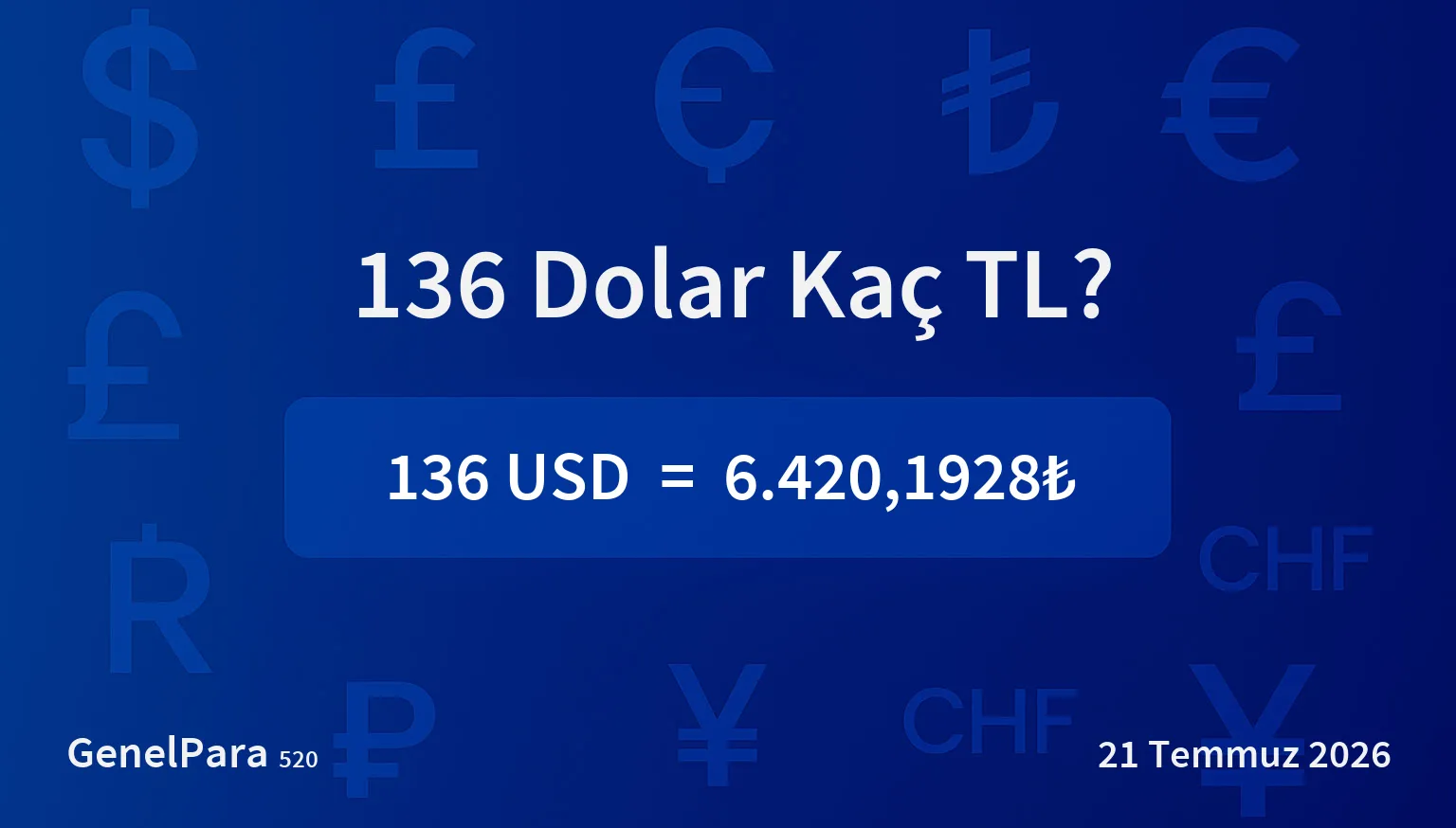 136.35 Dolar Kaç TL?
