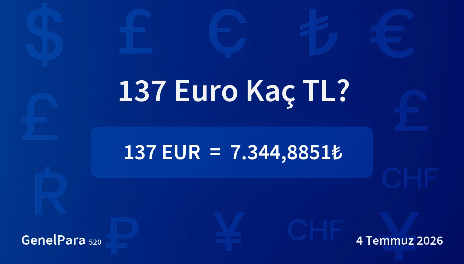 137.10 Euro Kaç TL?