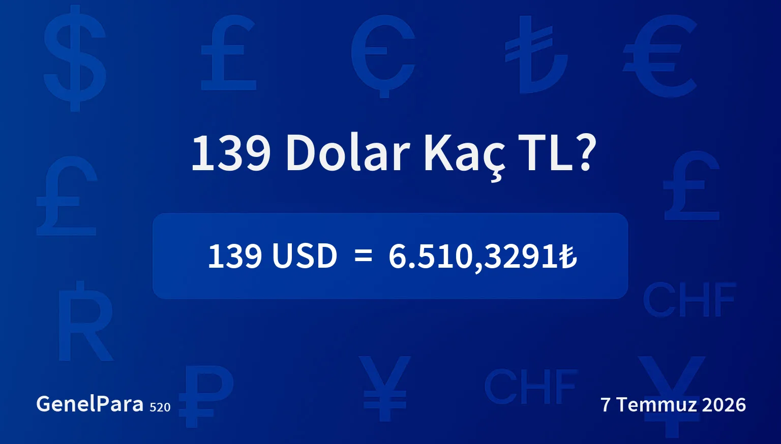 138.99 Dolar Kaç TL?