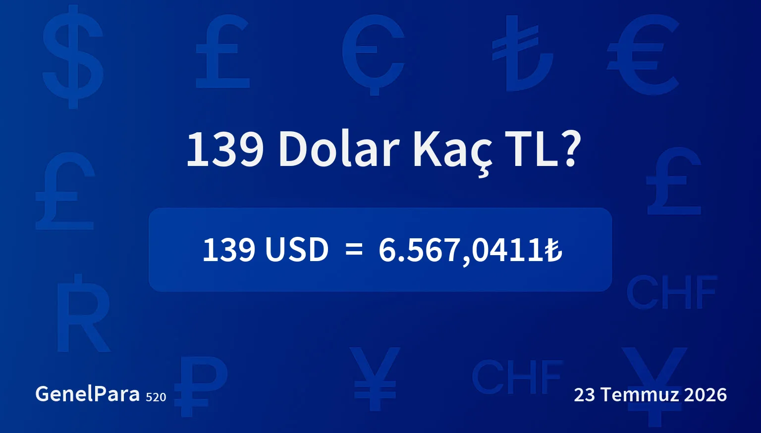 139.35 Dolar Kaç TL?