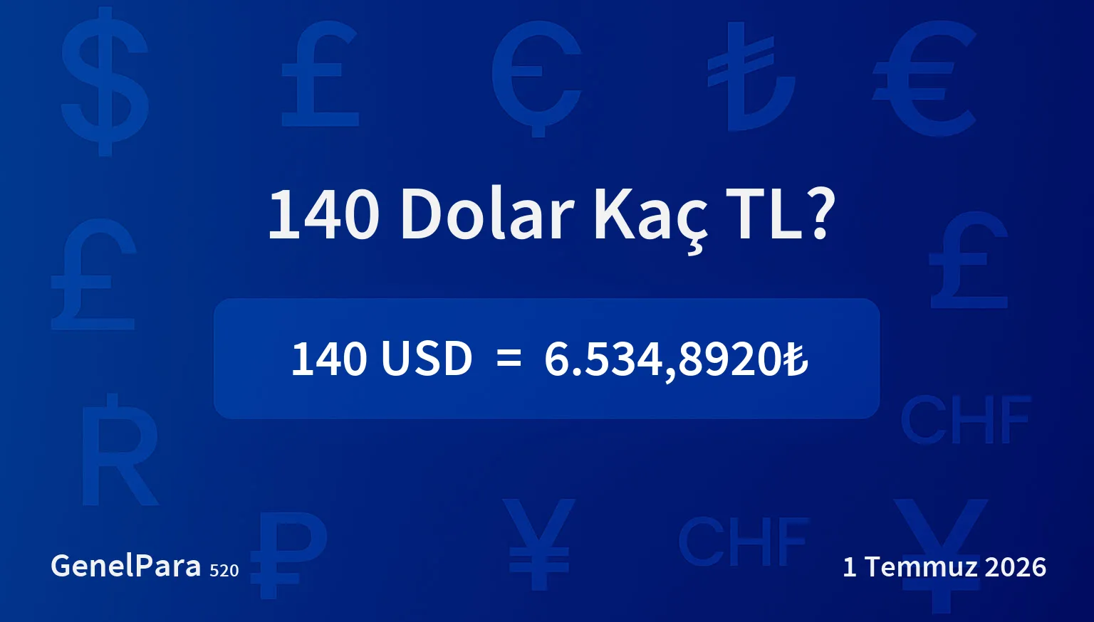 139.53 Dolar Kaç TL?