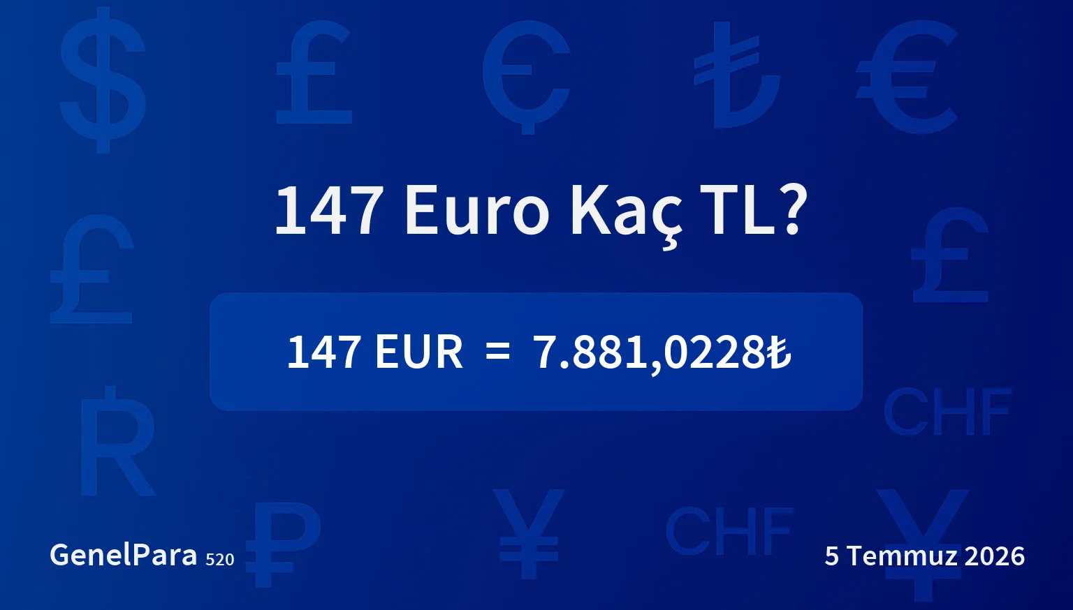 147 Euro Kaç TL?