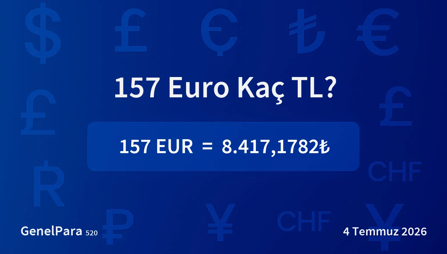 157.45 Euro Kaç TL?