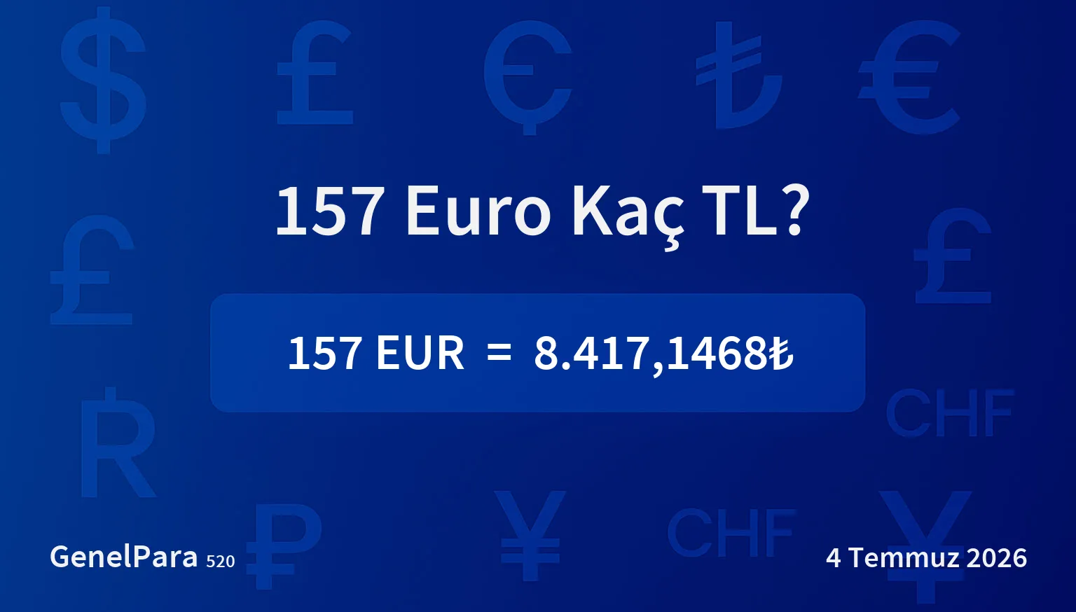 157.01 Euro Kaç TL?