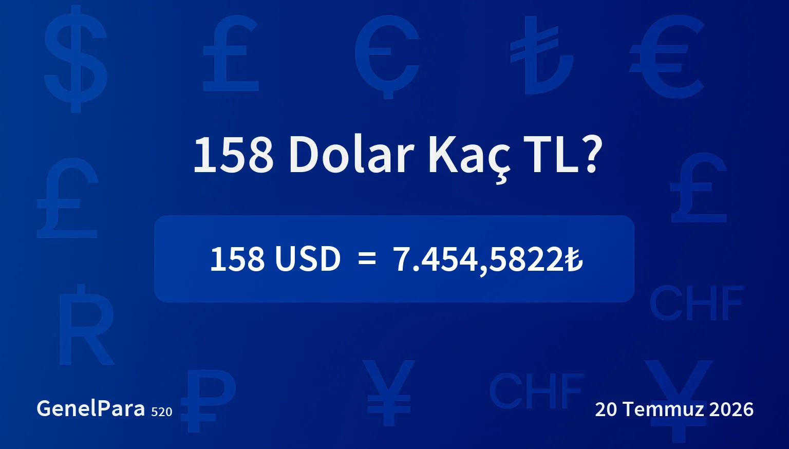 157.91 Dolar Kaç TL?