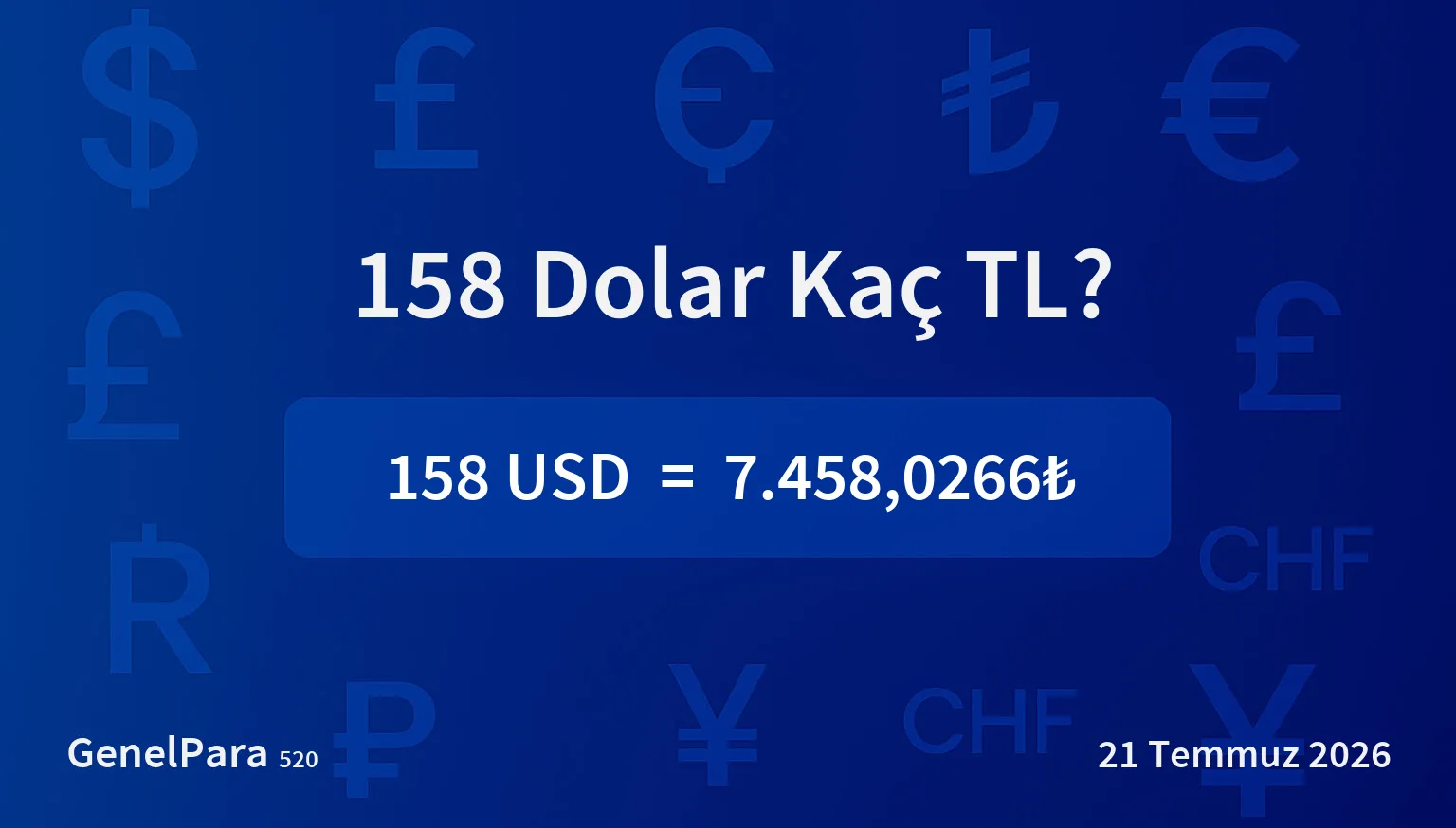 158.04 Dolar Kaç TL?