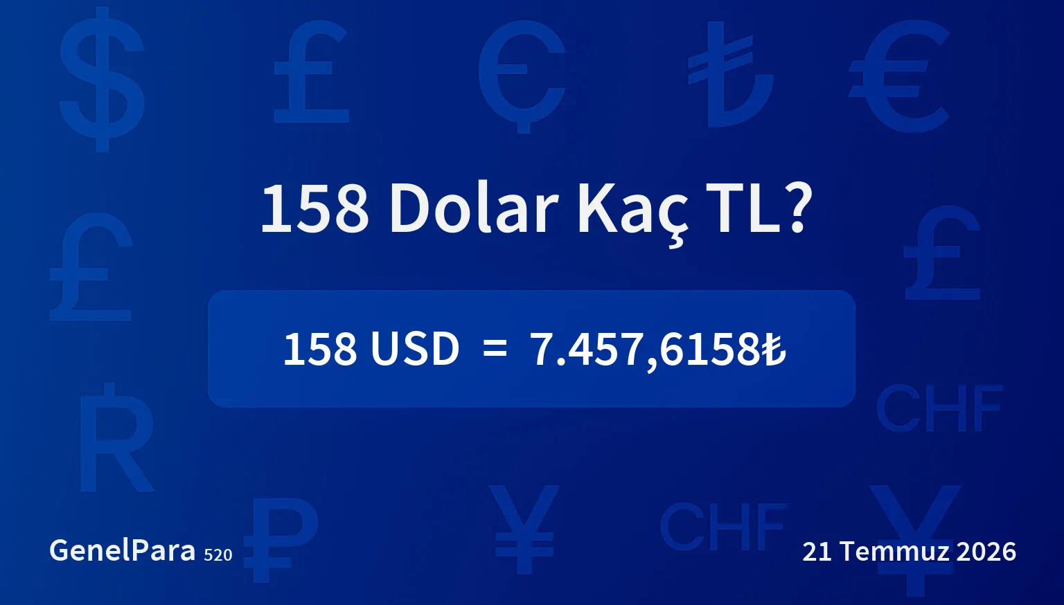 157.72 Dolar Kaç TL?