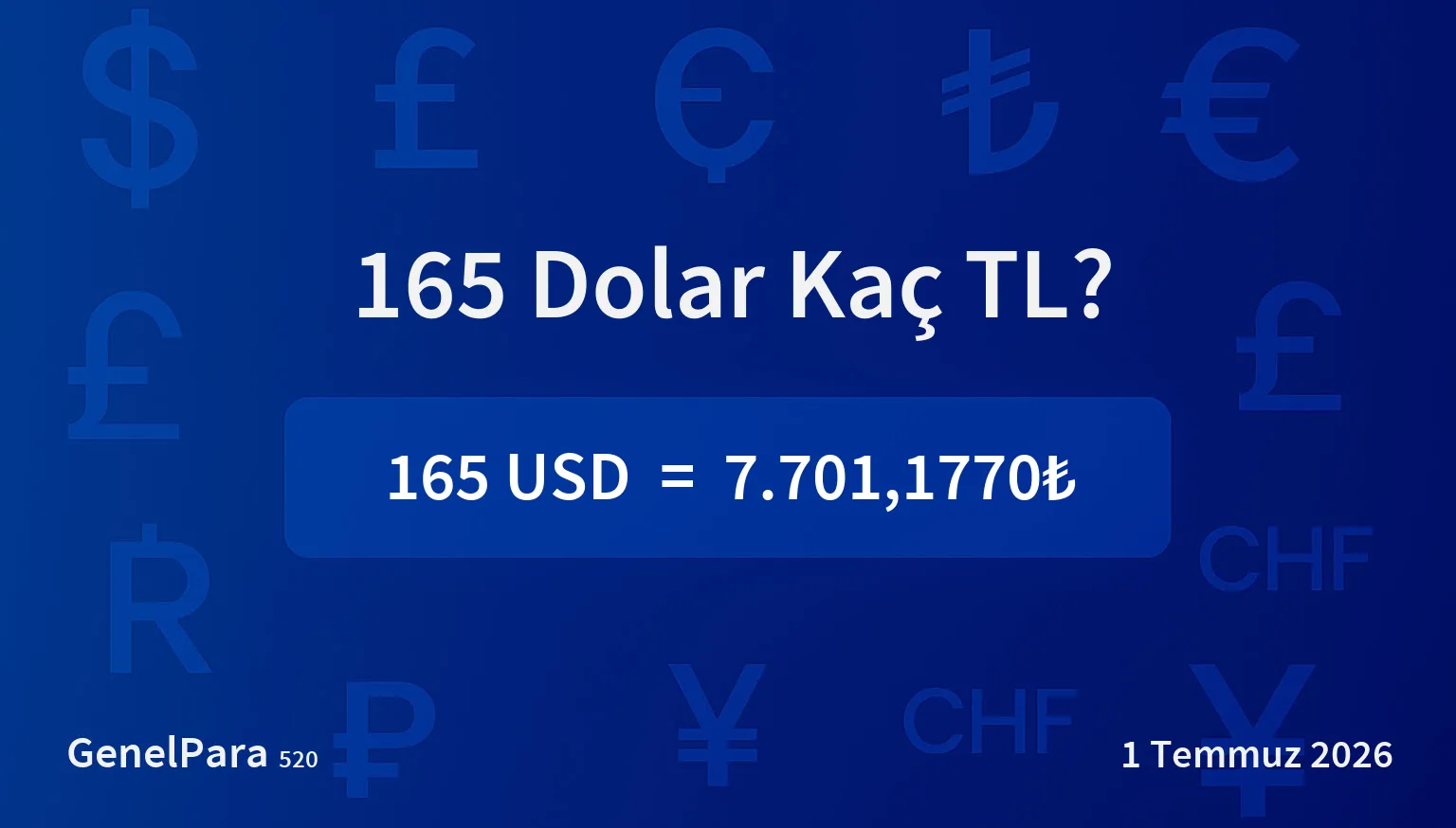 165.22 Dolar Kaç TL?