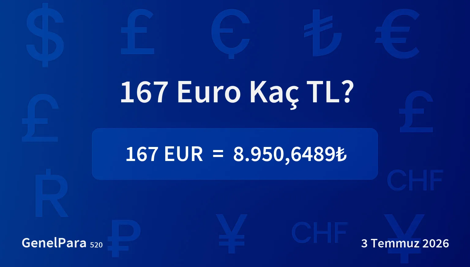 167 Euro Kaç TL?