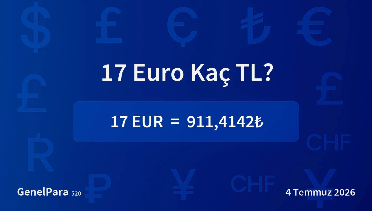 16.79 Euro Kaç TL?