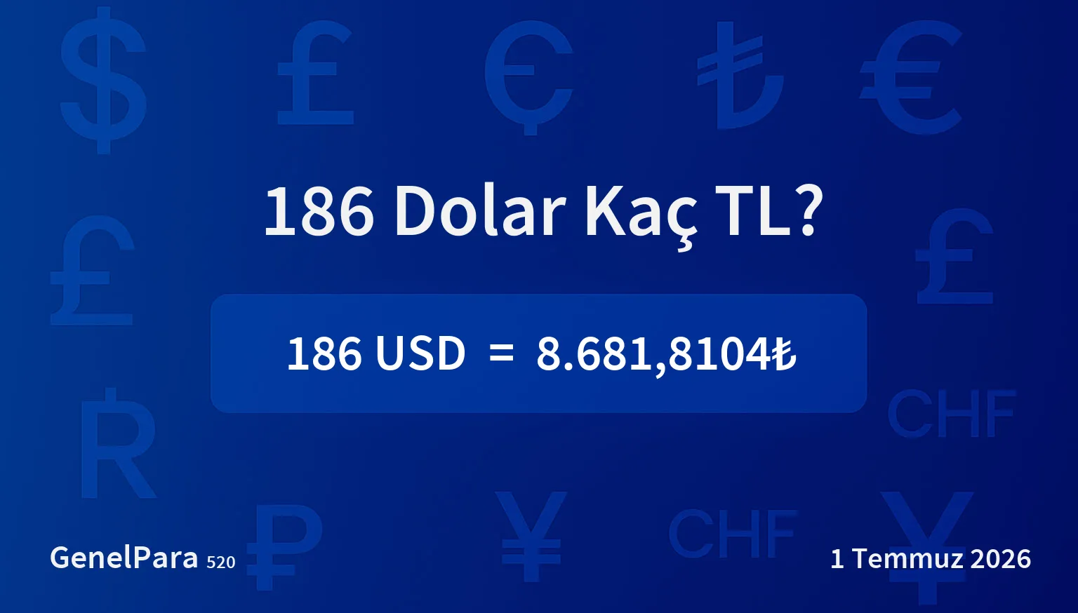 186 Dolar Kaç TL?