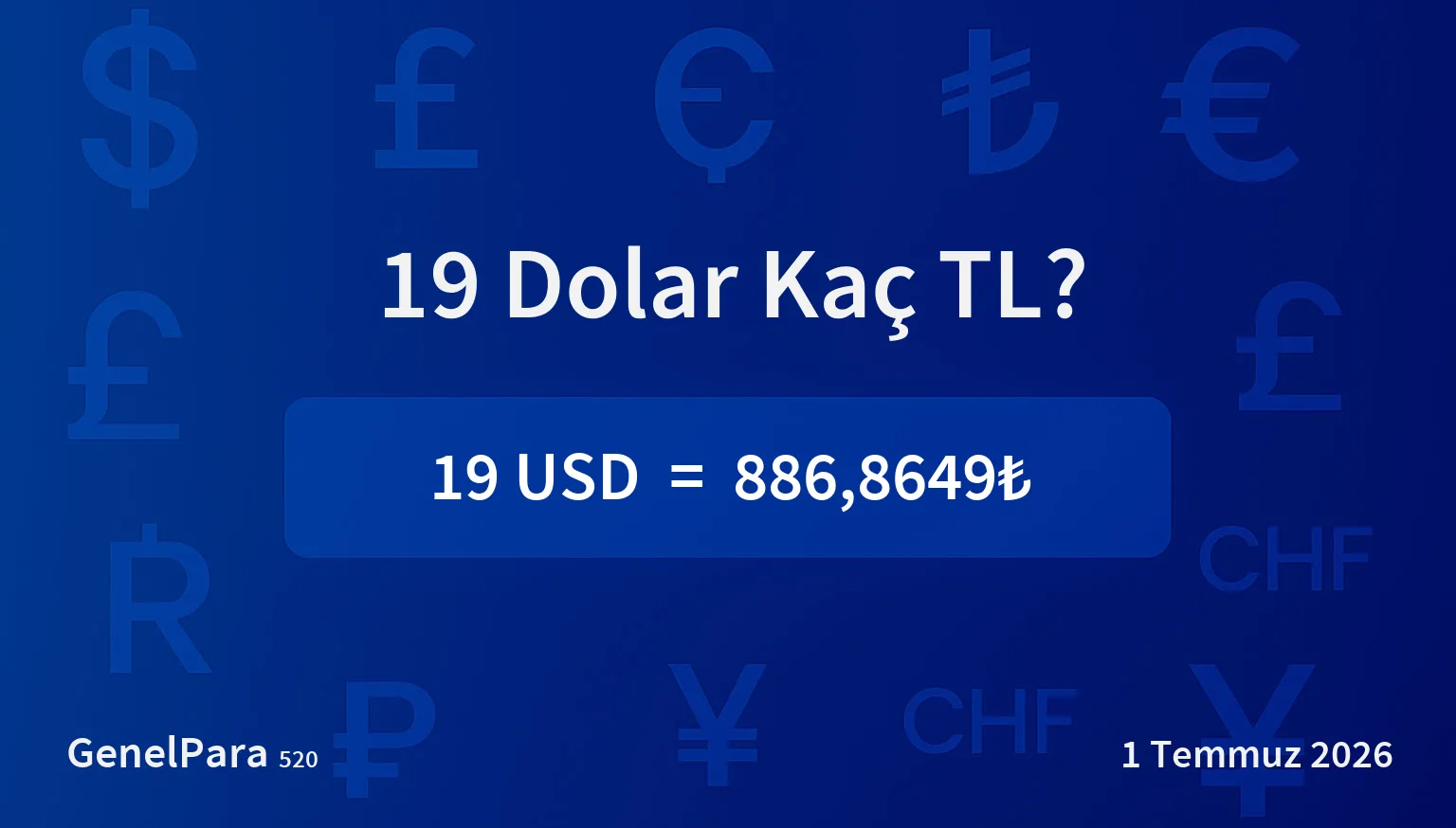 19 Dolar Kaç TL?