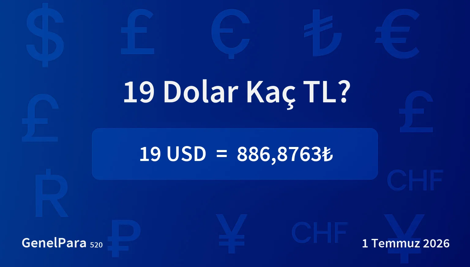 19 Dolar Kaç TL?