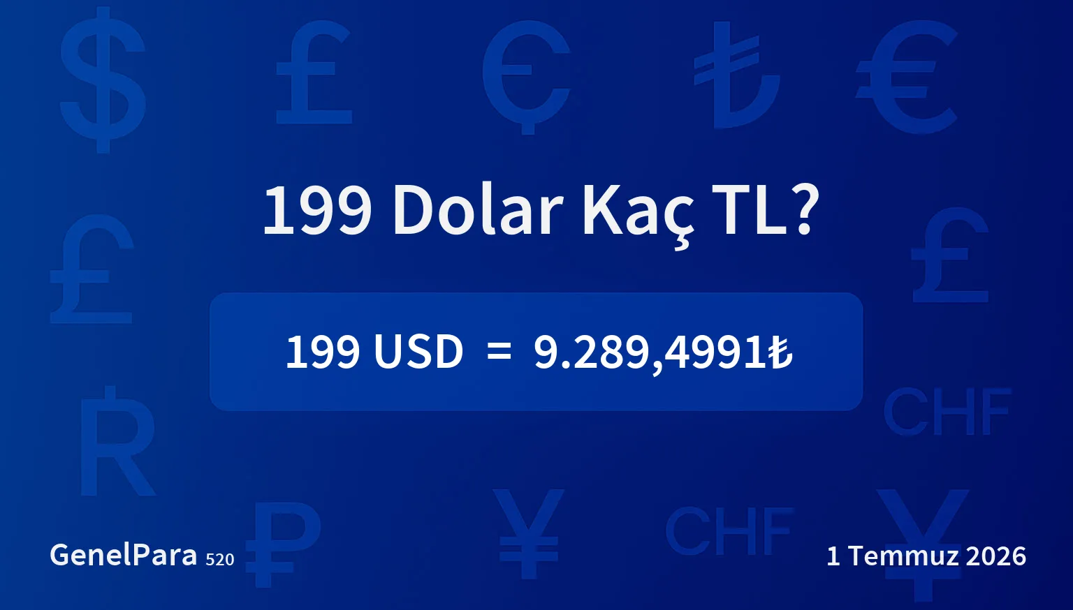 199 Dolar Kaç TL?