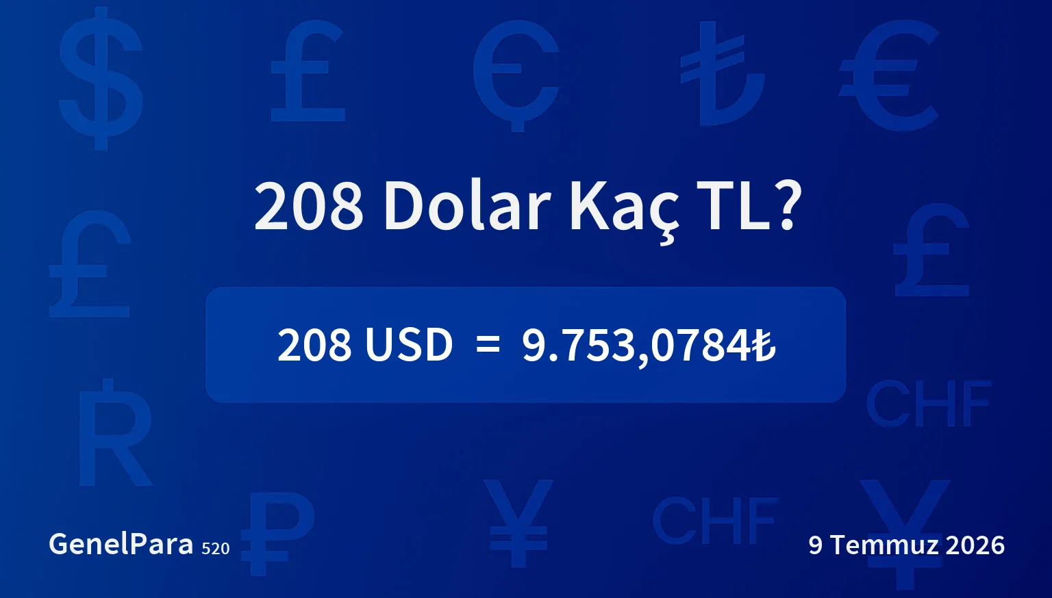 208.45 Dolar Kaç TL?