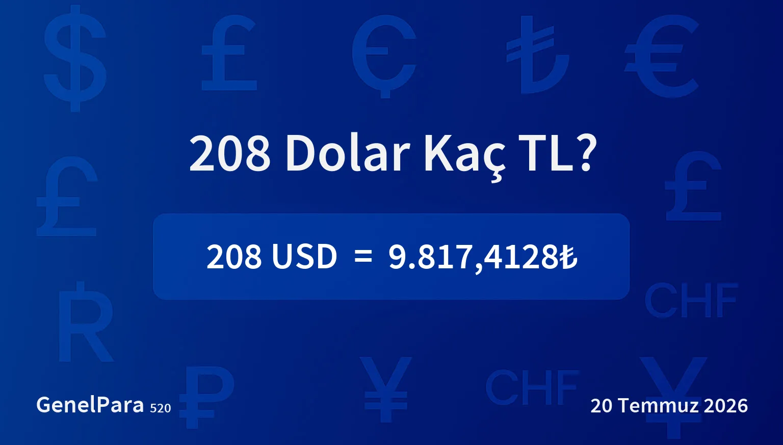 208.10 Dolar Kaç TL?