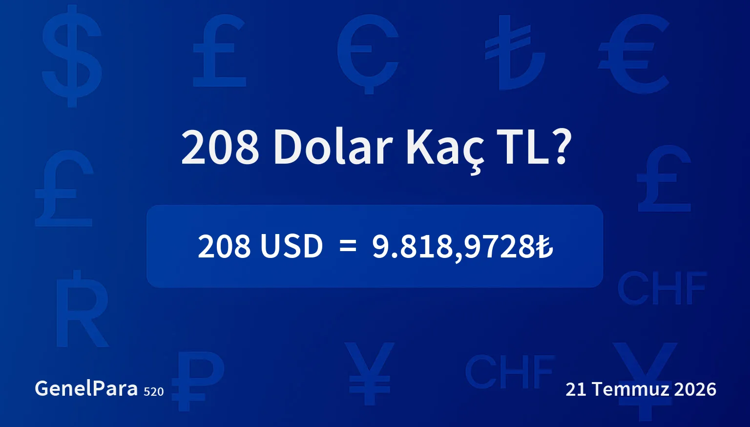 207.99 Dolar Kaç TL?