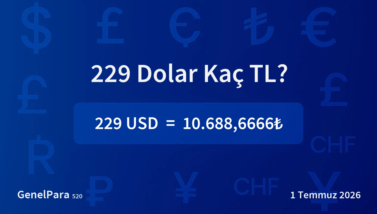 229 Dolar Kaç TL?