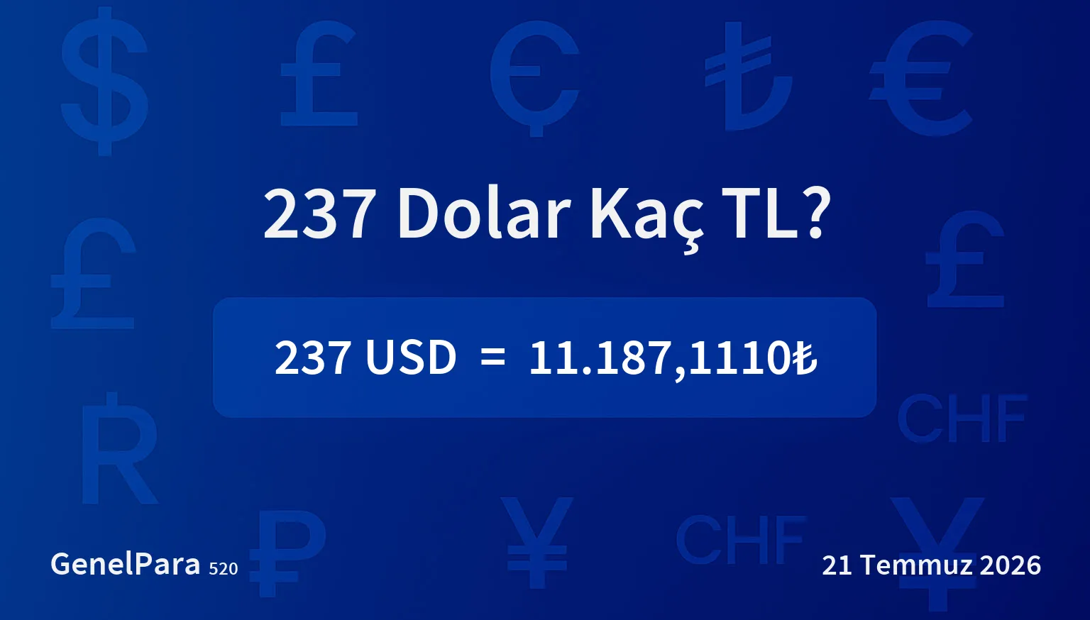 237.34 Dolar Kaç TL?