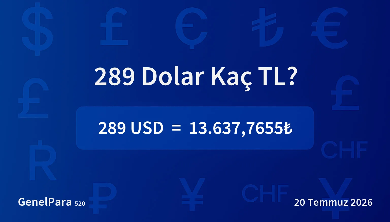 289.16 Dolar Kaç TL?