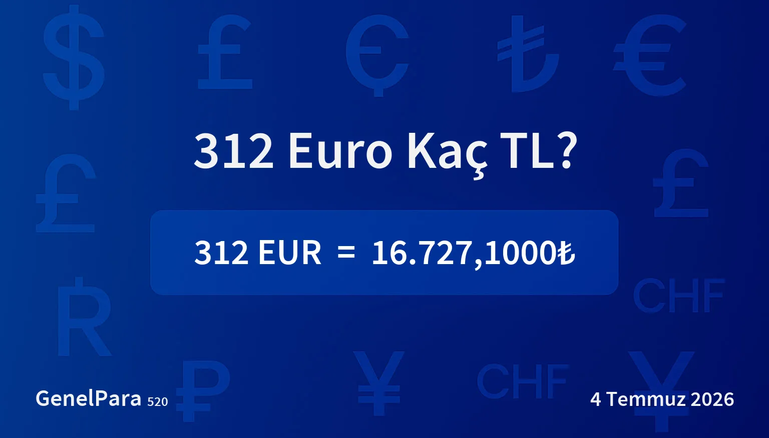 312.27 Euro Kaç TL?