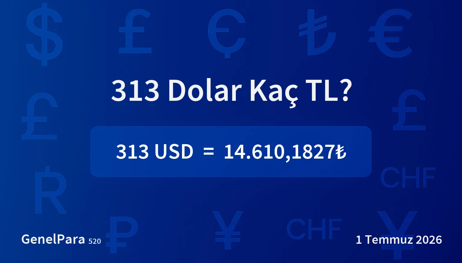 312.84 Dolar Kaç TL?