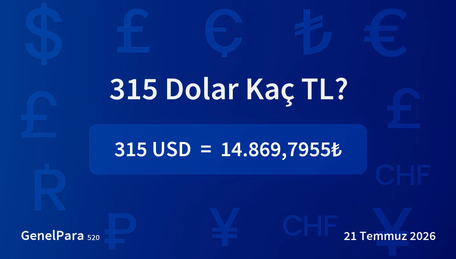 314.60 Dolar Kaç TL?