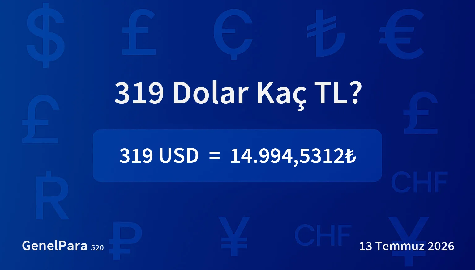 319.08 Dolar Kaç TL?