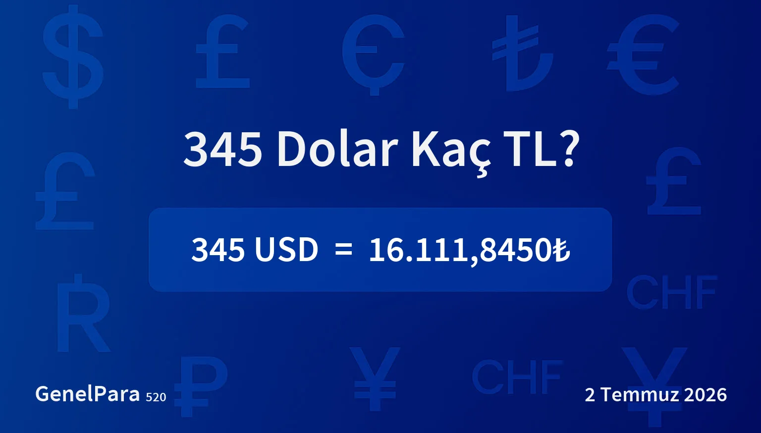 345 Dolar Kaç TL?