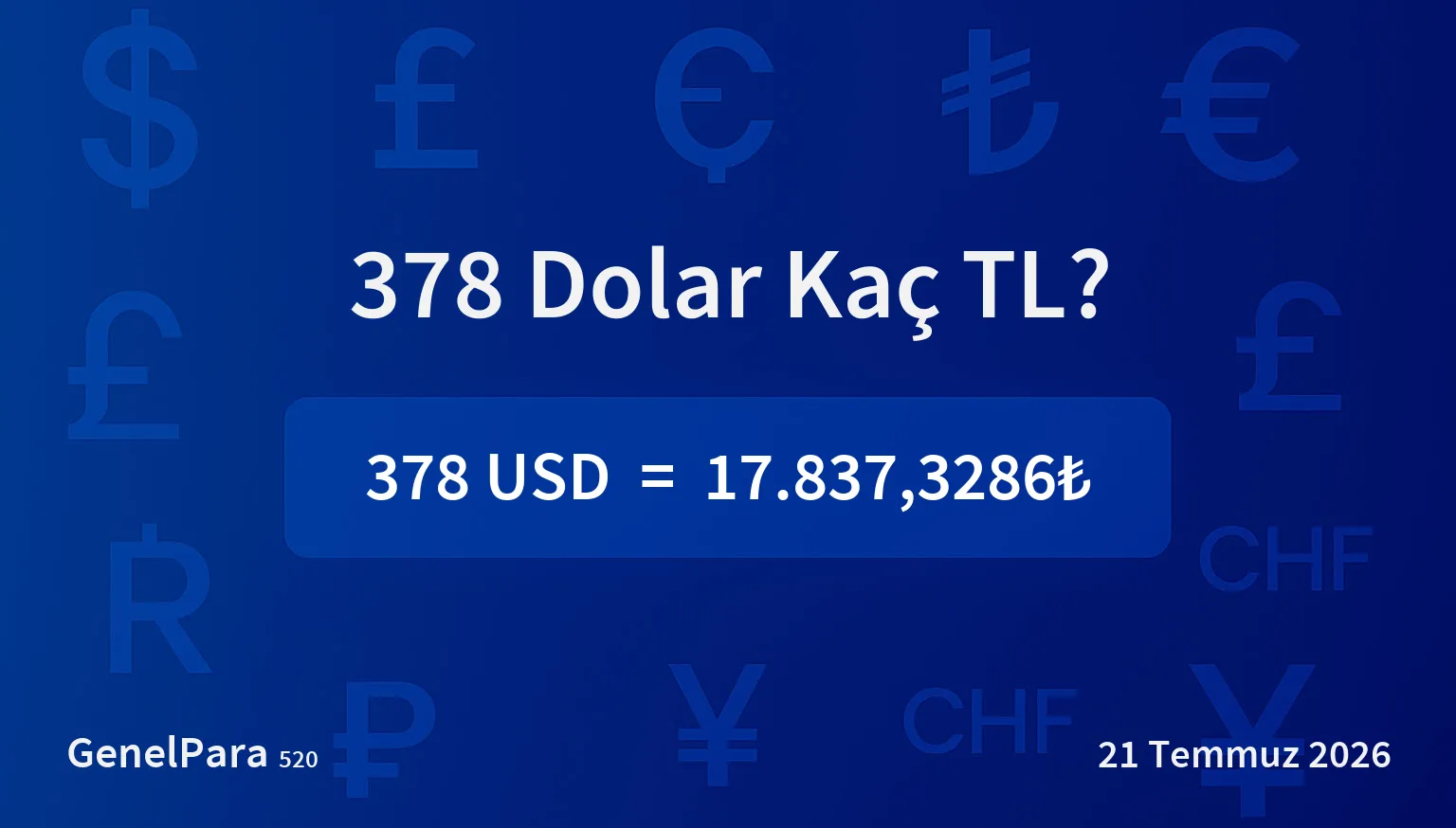 378.21 Dolar Kaç TL?