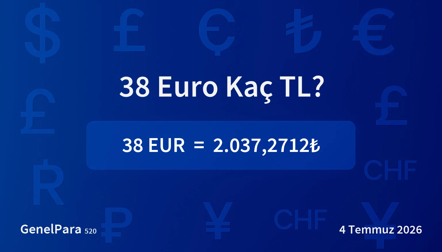 38.39 Euro Kaç TL?